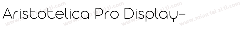 Aristotelica Pro Display字体转换
